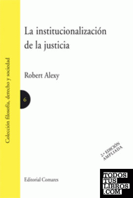 LA INSTITUCIONALIZACIÓN DE LA JUSTICIA.