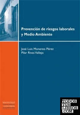 PREVENCIÓN DE RIESGOS LABORALES Y MEDIO AMBIENTE.