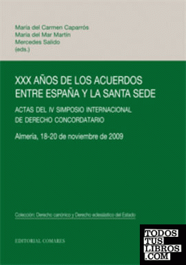 XXX AÑOS DE LOS ACUERDOS ENTRE ESPAÑA Y LA SANTA SEDE.