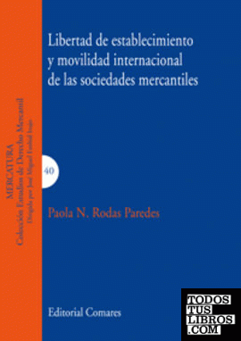 Libertad de establecimiento y movilidad internacional de las sociedades mercantiles