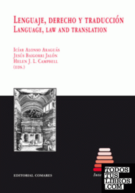 Lenguaje, derecho y traducción = Language, law and translation