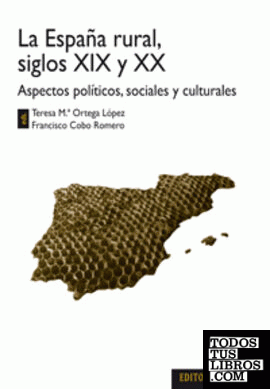 La España rural, siglos XIX y XX