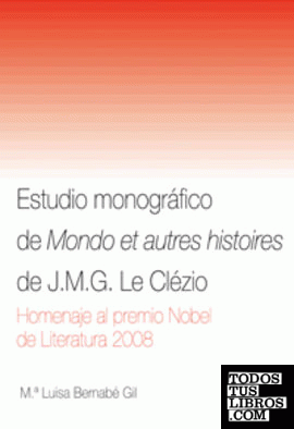 Estudio monográfico de "Mondo et autres histoires de J.M.G. Le Clézio"