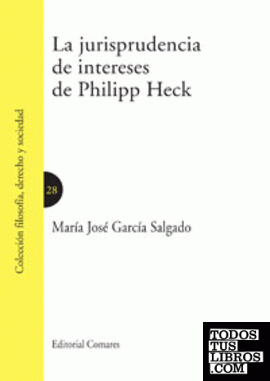 LA JURISPRUDENCIA DE INTERESES DE PHILIPP HECK.