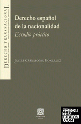 DERECHO ESPAÑOL DE LA NACIONALIDAD.