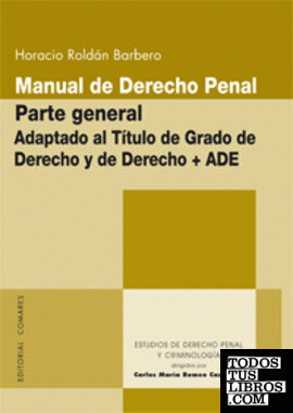MANUAL DE DERECHO PENAL. PARTE GENERAL.