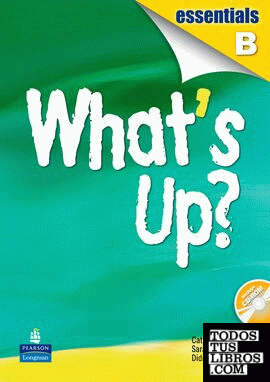WHAT'S UP? ESSENTIALS B CUADERNO