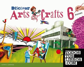 Discover Arts & Crafts 6 Pupil'
