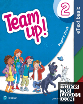 Team Up! 2 e-Text basic Team Up! 2 e-Text basic