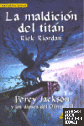La maldición del Titán (Percy Jackson y los dioses del Olimpo 3)