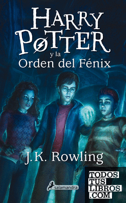 Harry Potter y la Orden del Fénix (Harry Potter 5)