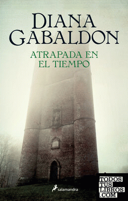 Atrapada en el tiempo (Saga Outlander 2)