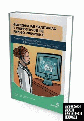 Emergencias sanitarias y dispositivos de riesgo previsible