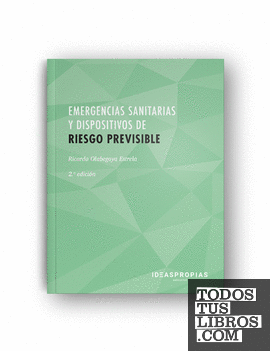 Emergencias sanitarias y dispositivos de riesgo previsible (2ª edición)