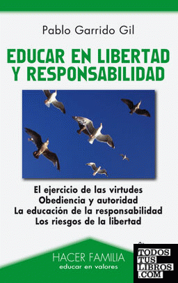 Educar en libertad y responsabilidad
