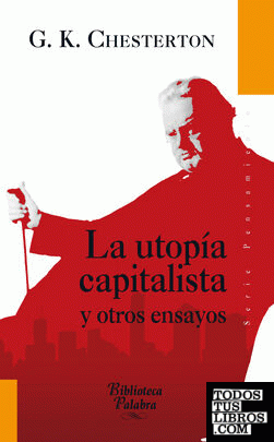 La utopía capitalista y otros ensayos