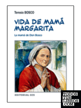 VIDA DE MAMÁ MARGARITA
