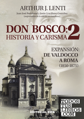 Don Bosco: Historia y Carisma 2