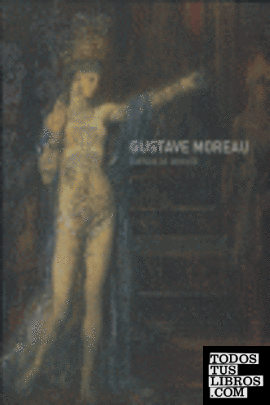 Gustave Moreau, Sueños de Oriente