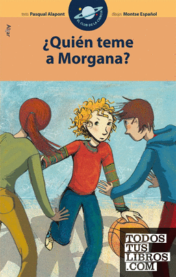 ¿Quién teme a Morgana?