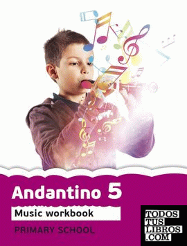 Andantino 5. Music Workbook Proyecto faro