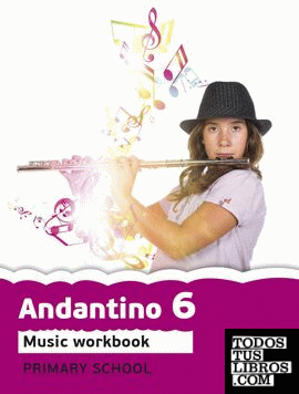Andantino 6. Music Workbook Proyecto faro