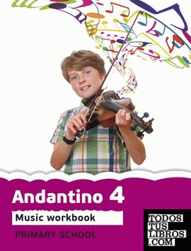 Andantino 4. Music Workbook Proyecto faro