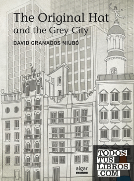 The Original Hat and the Grey City