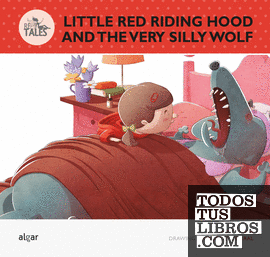 Little Red Riding Hood and the Very Silly Wolf