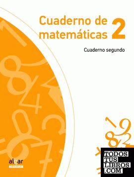 Cuaderno de Matemáticas 2. Cuaderno Segundo