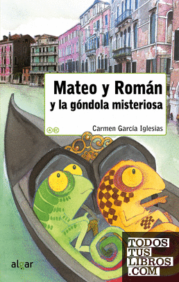 Mateo y Román y la góndola misteriosa