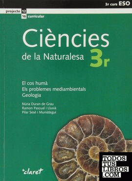 Ciències de la naturalesa, el cos humà, els problemas mediambientals, geologia, 3 ESO