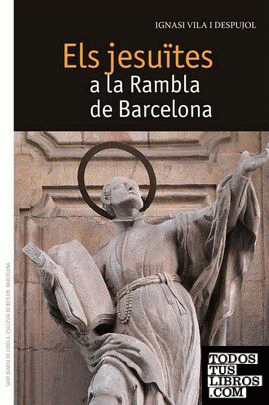 Els jesuïtes a la Rambla de Barcelona