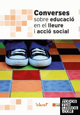 Converses sobre educació en el lleure i acció social