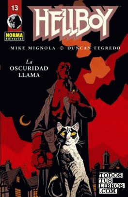 HELLBOY 13: LA OSCURIDAD LLAMA (Ed. Rústica)