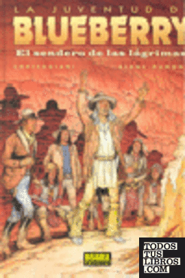 BLUEBERRY 50 - EL SENDERO DE LAS LAGRIMAS