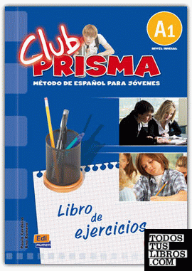 Club Prisma A1. Libro de ejercicios