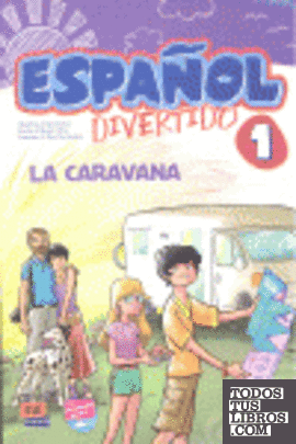 Español divertido 1. La caravana + CD