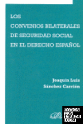 Los Convenios Bilaterales de Seguridad Social en el Derecho Español