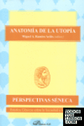 Anatomía de la utopía.