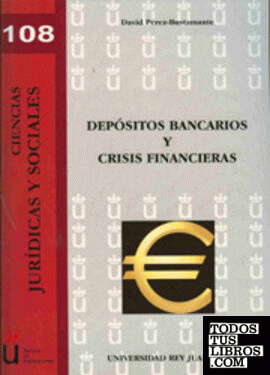 Depósitos bancarios y crisis financieras