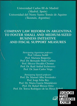 Company law reform in Argentina to foster small and medium-sized business initiative and fiscal support measures