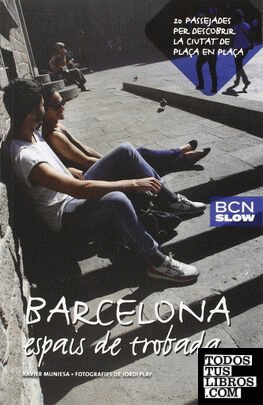 Barcelona, espais de trobada