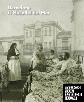 Barcelona i l'Hospital de Mar