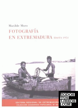 Fotografía en Extremadura hasta 1951