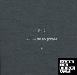 3 x 3. Colección de poesía. 2