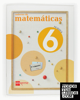 Caderno de Matemáticas. 6 Primaria, 3 Trimestre