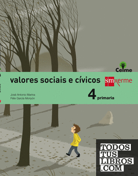 Valores sociais e cívicos. 4 Primaria. Celme