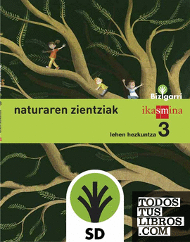 SD Alumno. Natura zientziak. Lehen Hezkuntza 3. Bizigarri