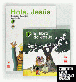 Religión católica. Hola, Jesús. 1 Primaria. Andalucía